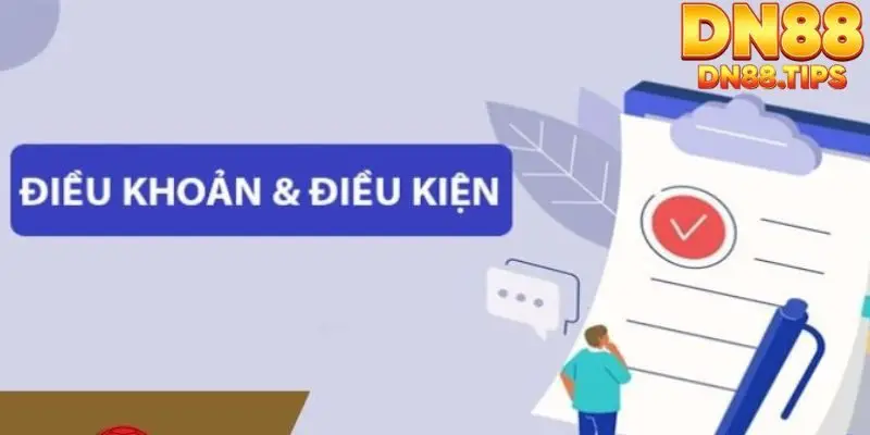 Điều Khoản Điều Kiện DN88 - Những Quy Định Quan Trọng - PLAYMIRA99