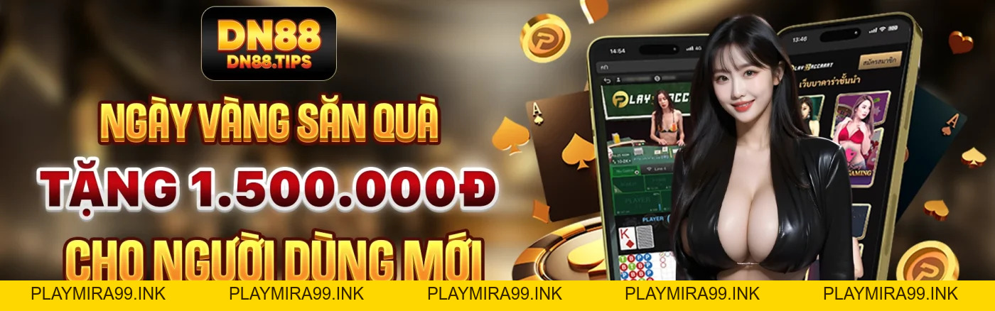 DN88 mon ✔️ Link Trang Chủ DN88.COM Chính Thức ⭐ Ưu đãi +939K - PLAYMIRA99