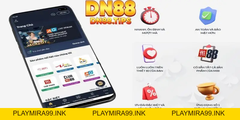 Tải app DN88 mở khoá trải nghiệm giải trí đỉnh cao - PLAYMIRA99