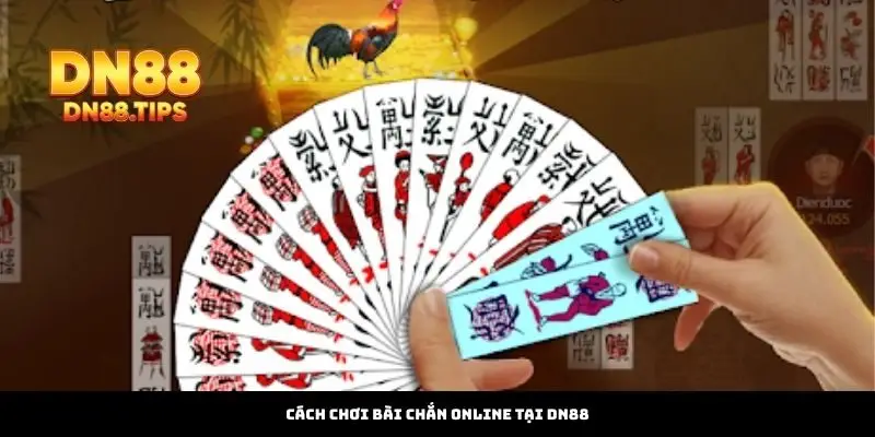 Nắm Rõ Cách Chơi Bài Chắn Dễ Hiểu Từ DN88 - PLAYMIRA99